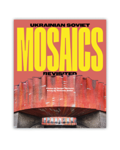 Ukrainian Soviet Mosaics. Revisited